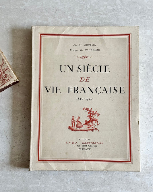 A Century of French Life Coffee Table Book, circa 1948